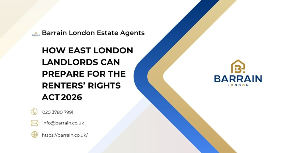 How East London Landlords Can Prepare for the Renters’ Rights Act 2026 - Barrain London Estate Agents